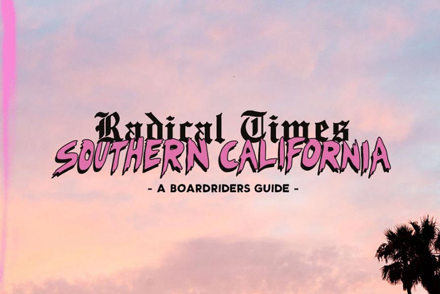 Quiksilver Radical Times Southern California